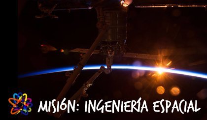 Cartel promocional del taller «Misión: Ingeniería Espacial»